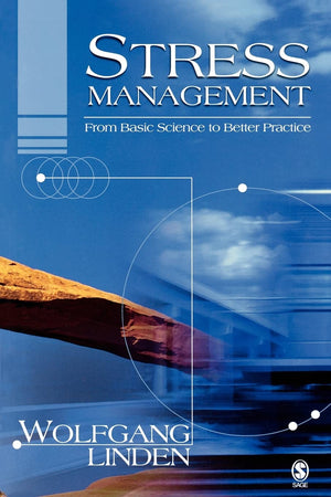 Stress Management: From Basic Science to Better Practice,Used