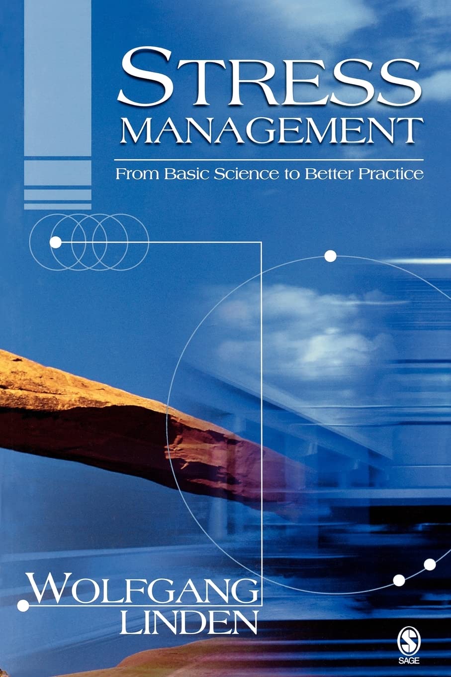 Stress Management: From Basic Science to Better Practice,Used