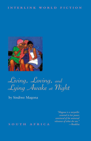 Living, Loving and Lying Awake at Night (Interlink World Fiction),Used