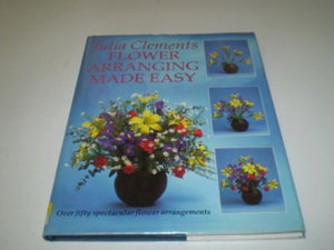 Flower Arranging Made Easy,Used
