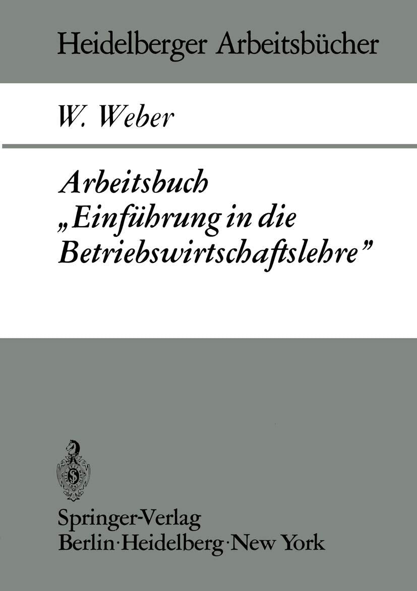 Arbeitsbuch Einfhrung in die Betriebswirtschaftslehre (Heidelberger Arbeitsbcher, 5) (German Edition),Used