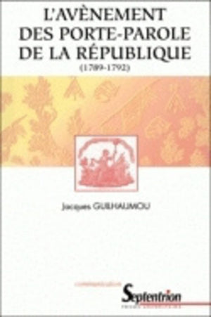 L''avnement des porteparole de la rpublique (17891792),Used