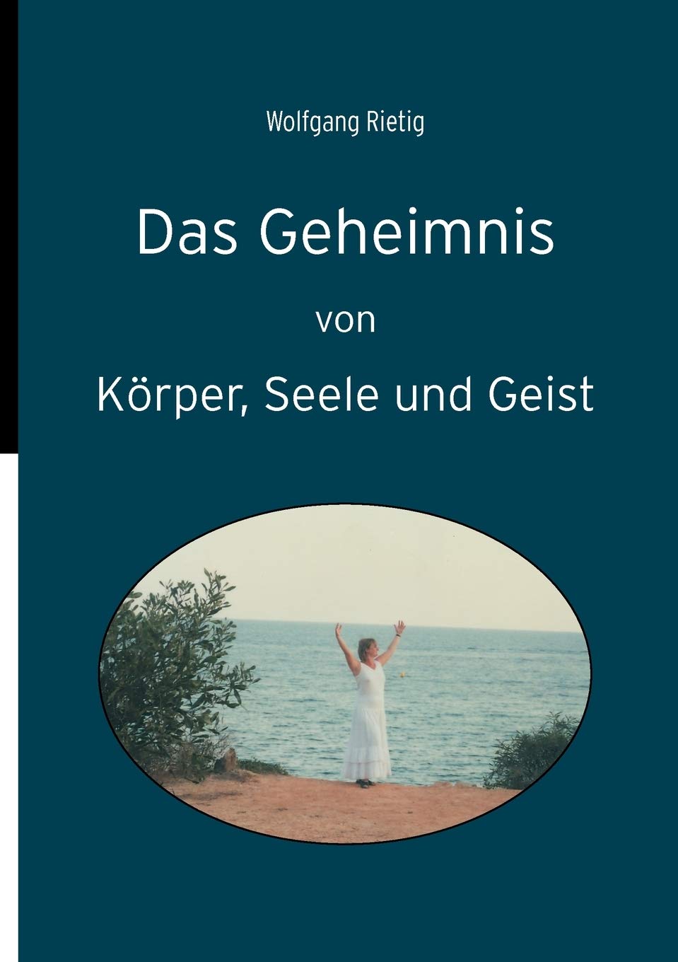 Das Geheimnis von Krper, Seele und Geist (German Edition),Used