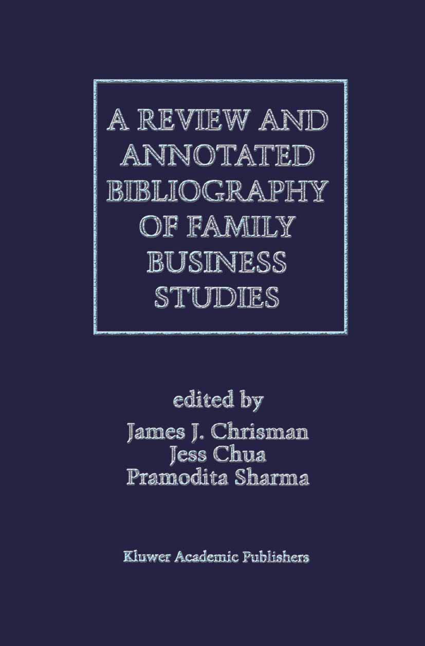 A Review and Annotated Bibliography of Family Business Studies,Used