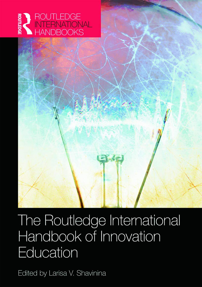 The Routledge International Handbook of Innovation Education (Routledge International Handbooks of Education),Used