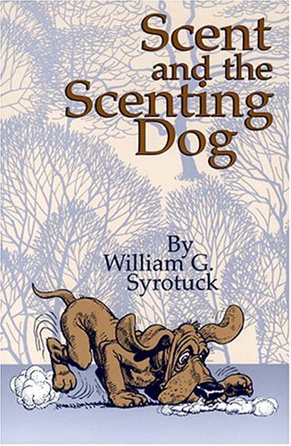 Scent and the Scenting Dog-Used