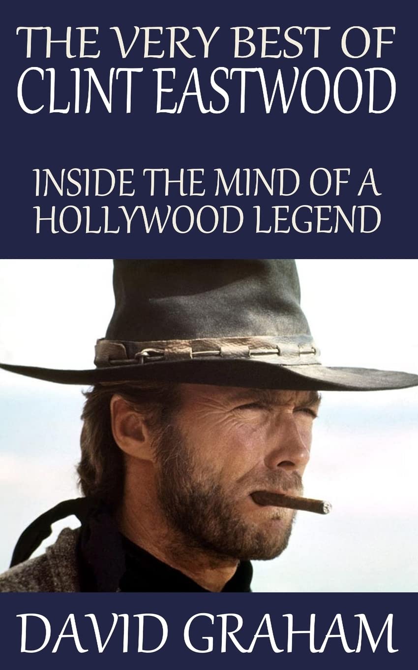 The Very Best of Clint Eastwood: Inside the Mind of a Hollywood Legend,Used
