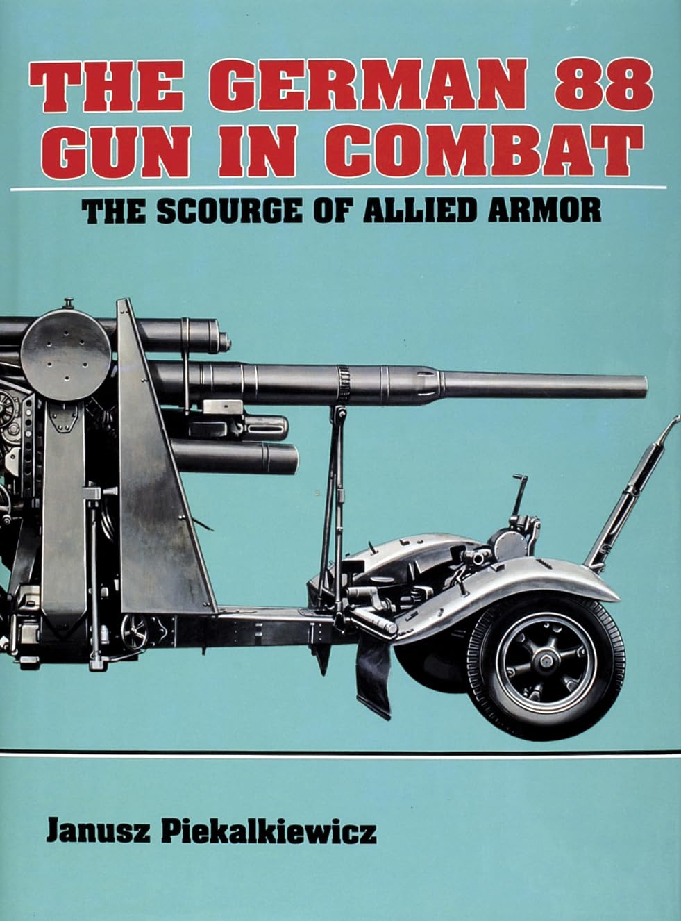 The German 88 Gun in Combat,Used