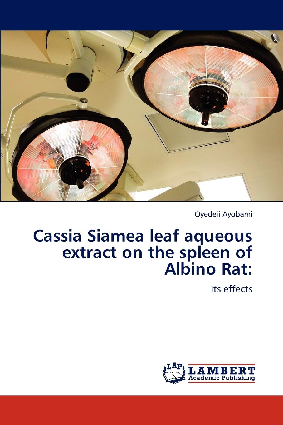 Cassia Siamea leaf aqueous extract on the spleen of Albino Rat:: Its effects,Used