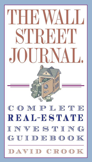 The Wall Street Journal. Complete RealEstate Investing Guidebook (Wall Street Journal Guides),Used