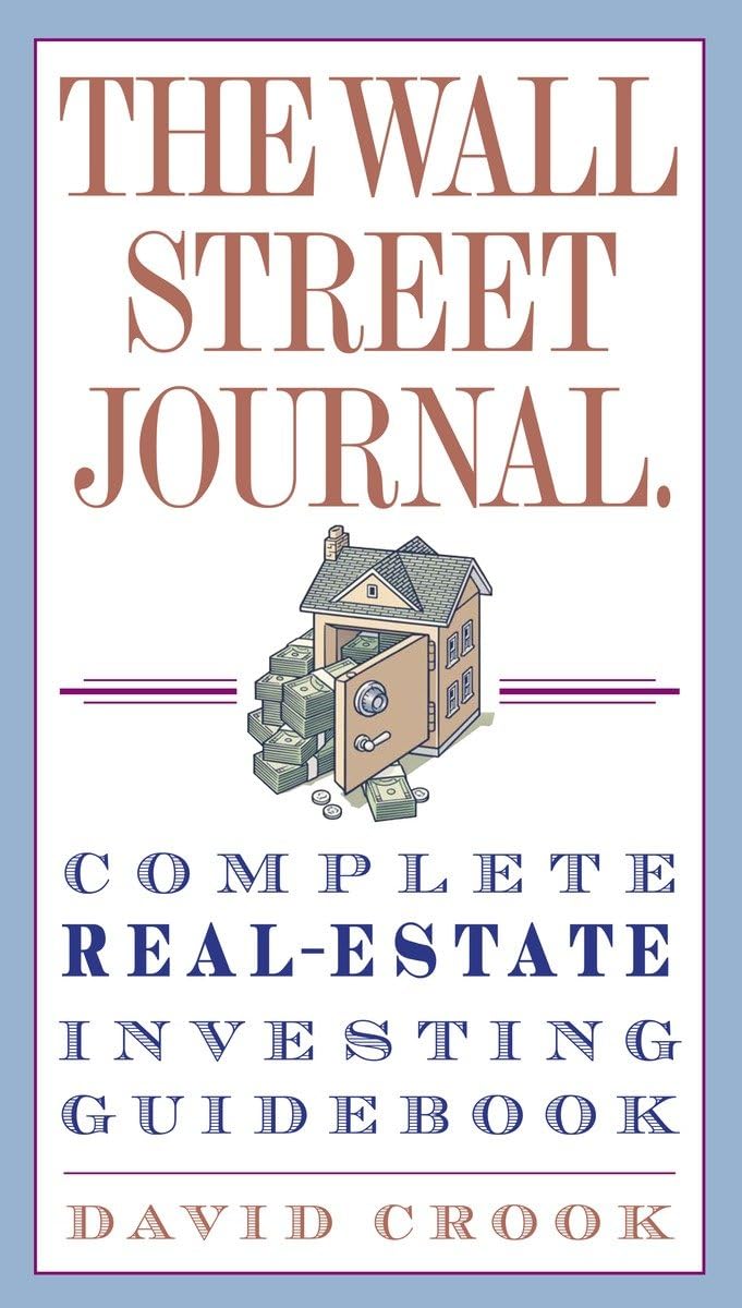 The Wall Street Journal. Complete RealEstate Investing Guidebook (Wall Street Journal Guides),Used