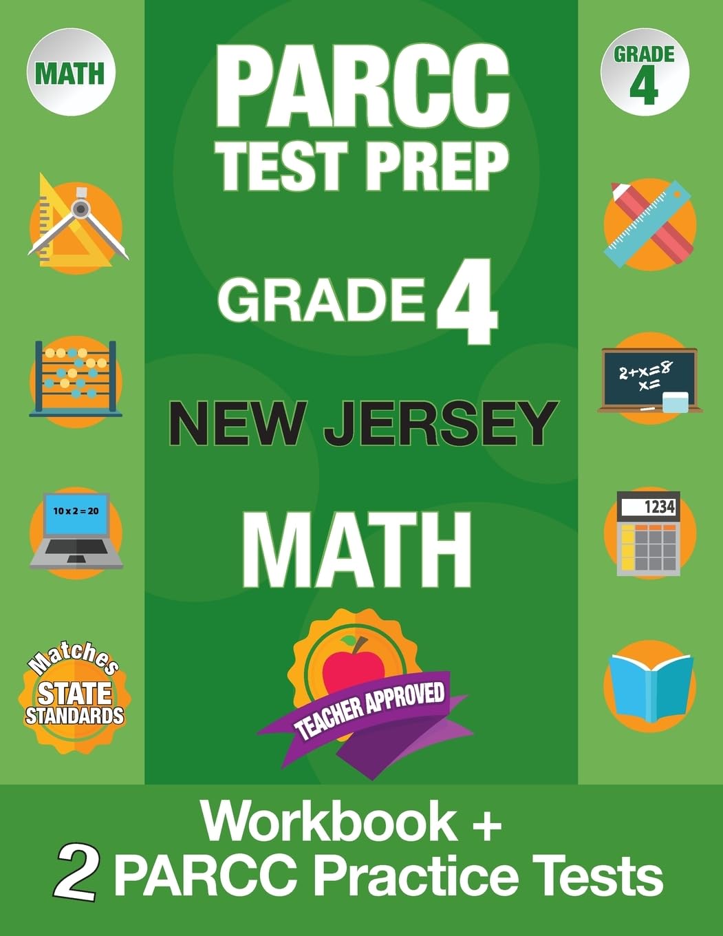 PARCC Test Prep Grade 4 New Jersey Math: Workbook and 2 PARCC Practice Tests, PARCC Test Prep Grade 4 New Jersey, PARCC Test Pre,Used