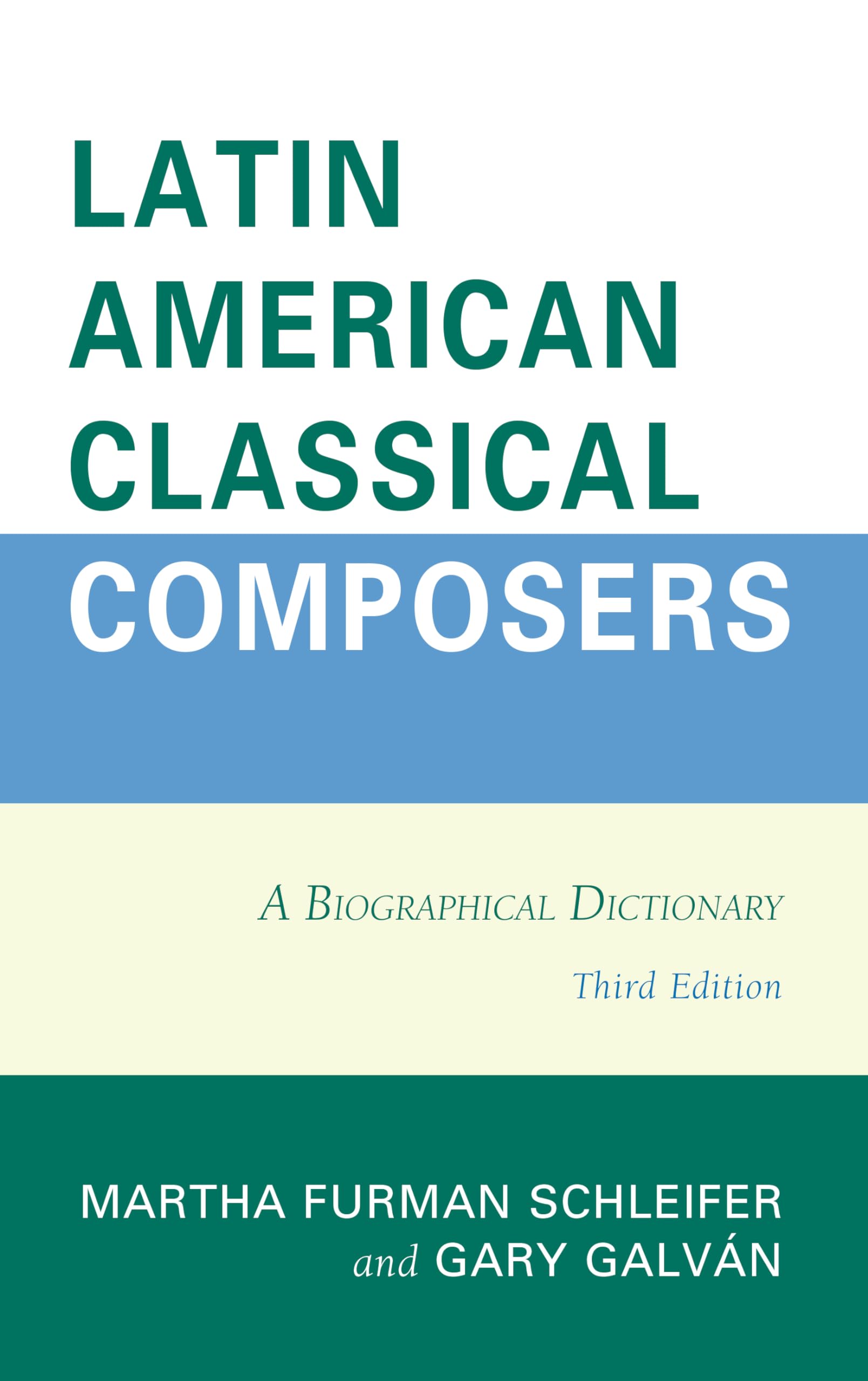 Latin American Classical Composers: A Biographical Dictionary,Used