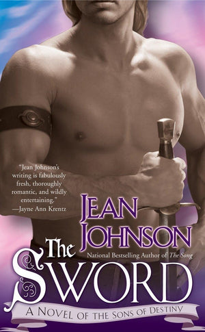 The Sword (The Sons of Destiny, Book 1),New