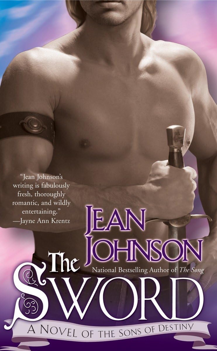 The Sword (The Sons of Destiny, Book 1),New