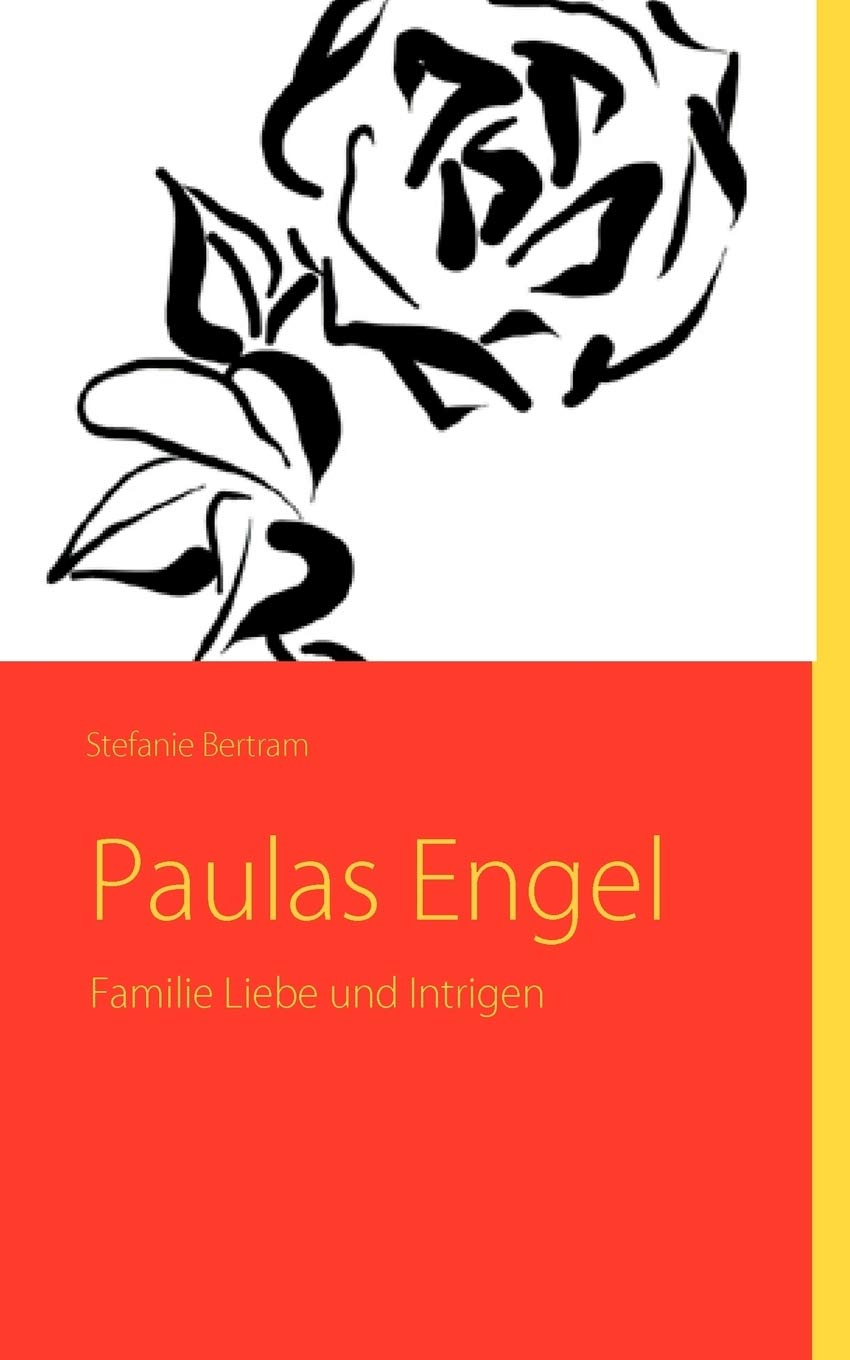 Paulas Engel: Familie Liebe und Intrigen (German Edition),Used