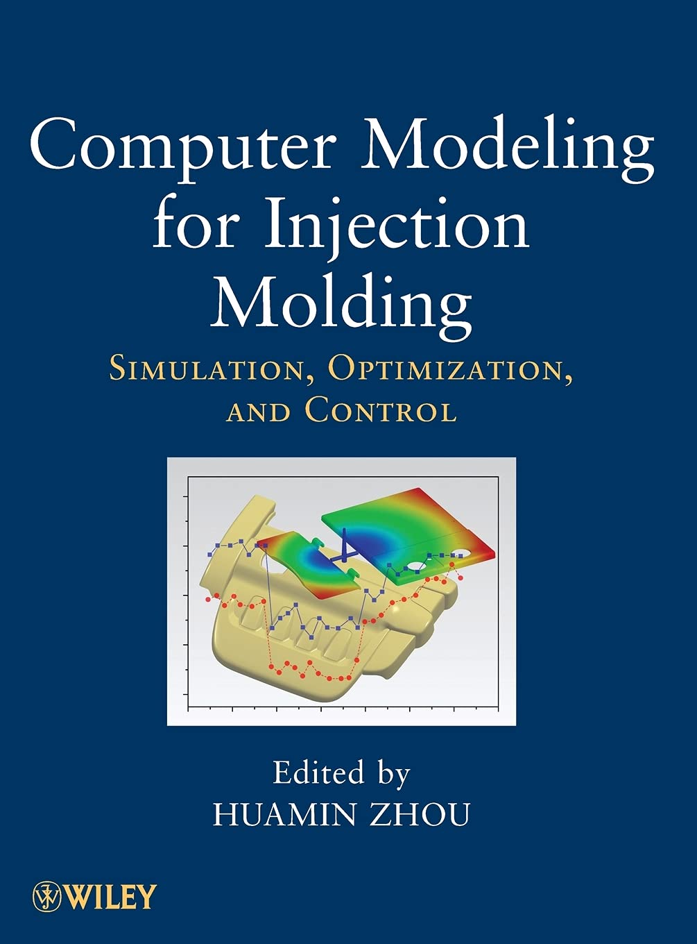 Computer Modeling for Injection Molding: Simulation, Optimization, and Control,Used