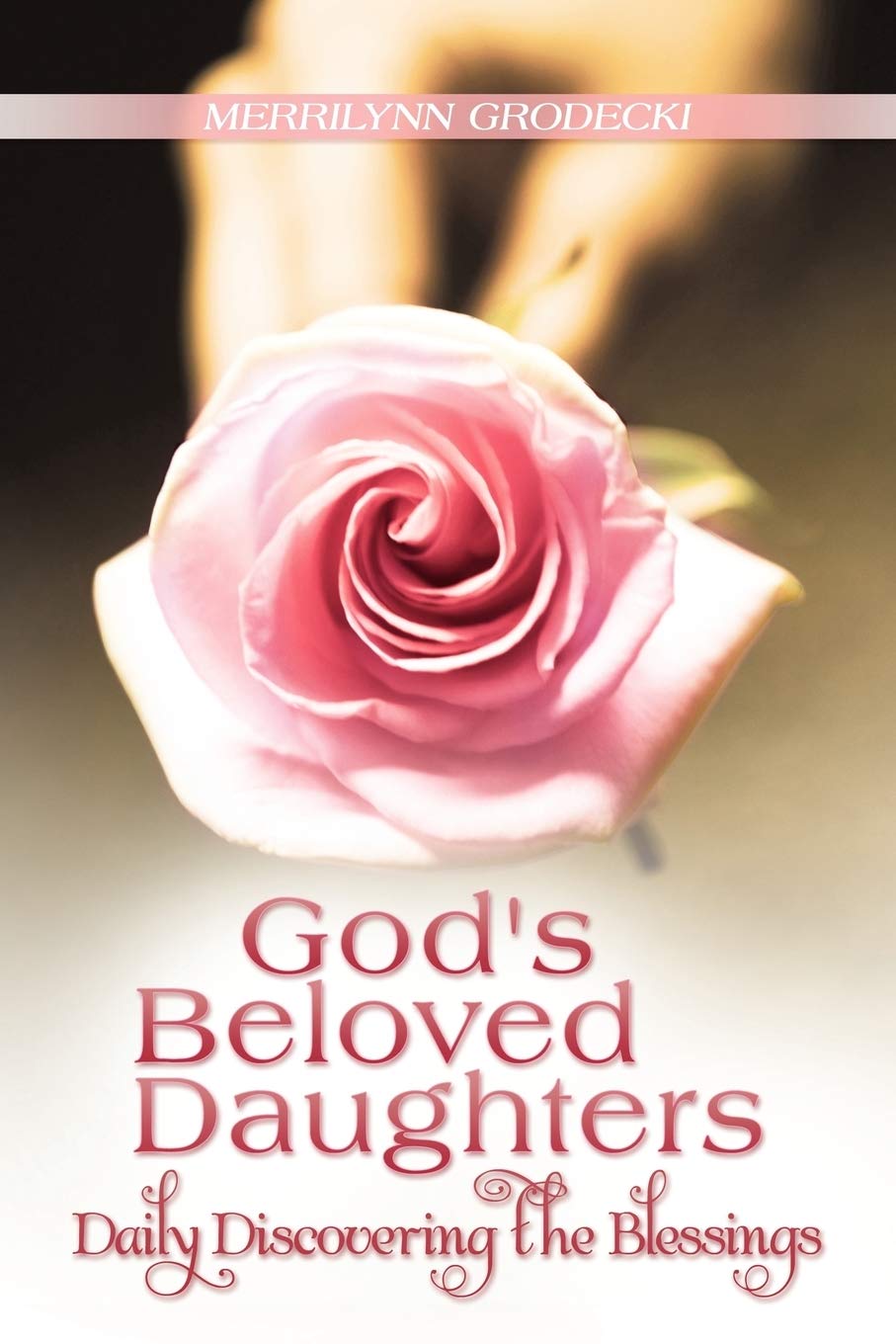 God'S Beloved Daughters: Daily Discovering The Blessings,Used