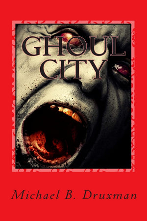 Ghoul City: An Original Screenplay,Used
