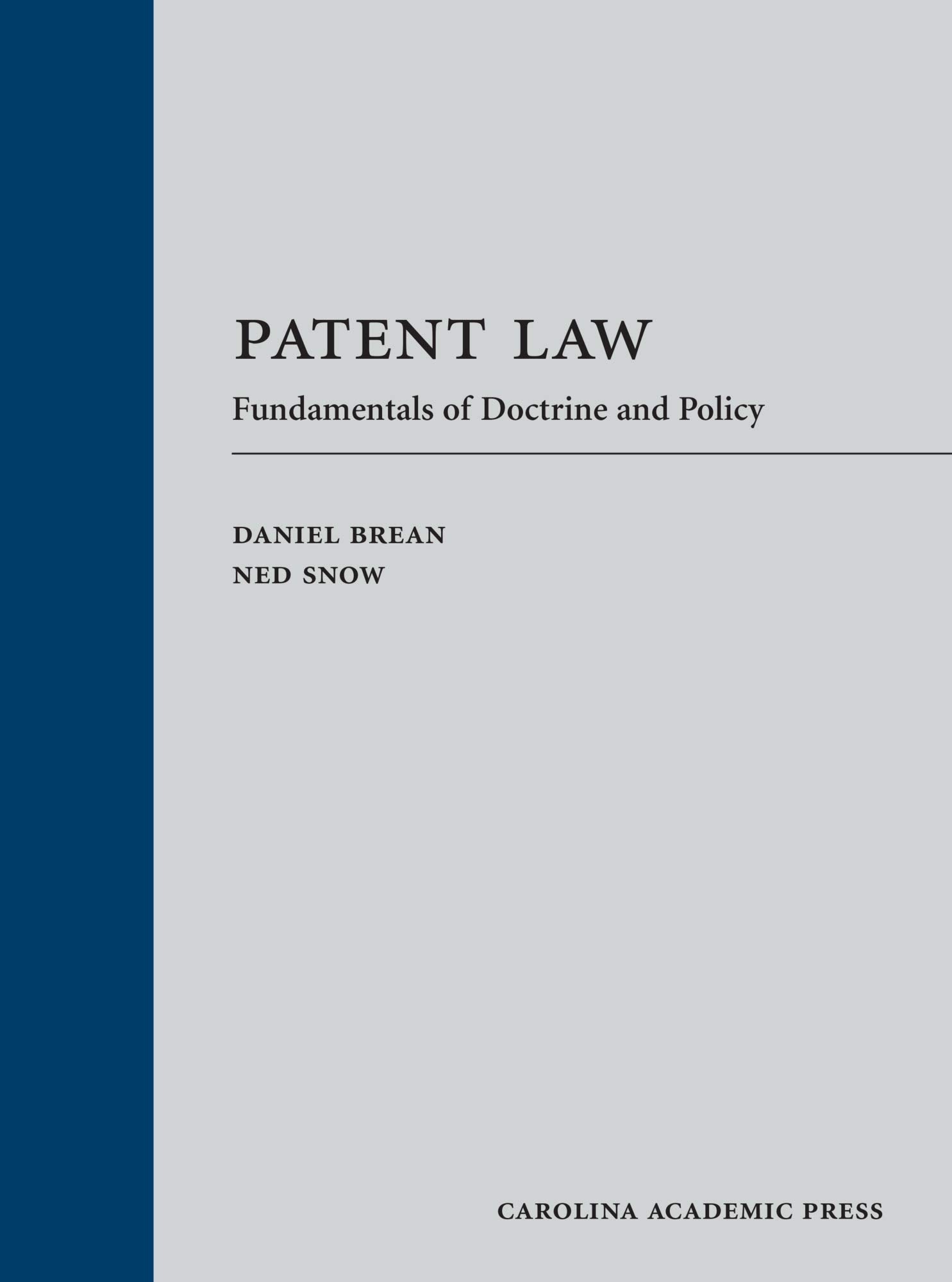Patent Law: Fundamentals of Doctrine and Policy,Used