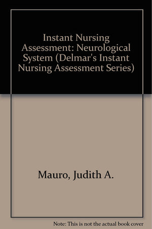 Instant Nursing Assessment: Neurologic (Delmar's Instant Nursing Assessment Series),Used