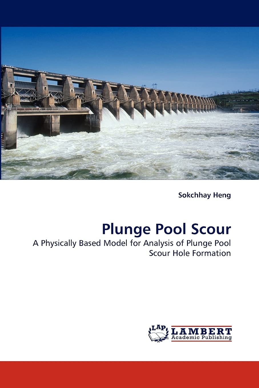 Plunge Pool Scour: A Physically Based Model for Analysis of Plunge Pool Scour Hole Formation,Used