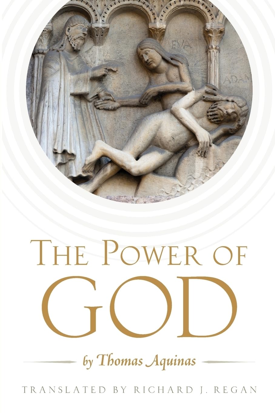 The Power of God: by Thomas Aquinas,Used