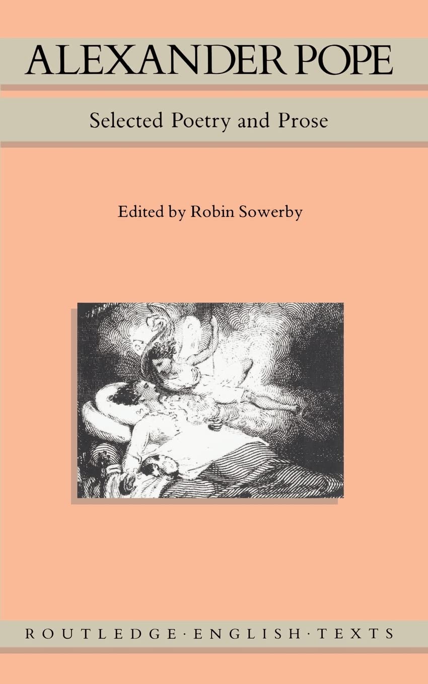 Alexander Pope: Selected Poetry and Prose (Routledge English Texts),New