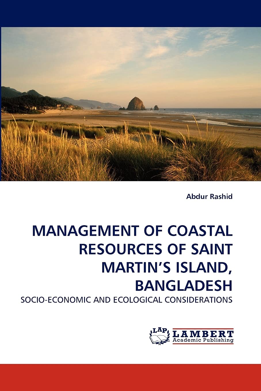 MANAGEMENT OF COASTAL RESOURCES OF SAINT MARTIN'S ISLAND, BANGLADESH: SOCIOECONOMIC AND ECOLOGICAL CONSIDERATIONS,Used