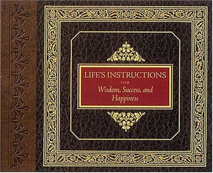 Life's Instructions for Wisdom, Success, and Happiness,Used