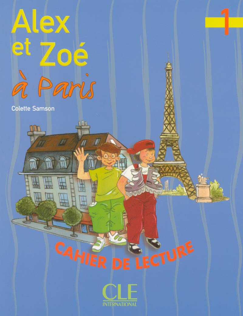 Alex Et Zoe a Paris: Cahier De Lecture (French Edition),Used