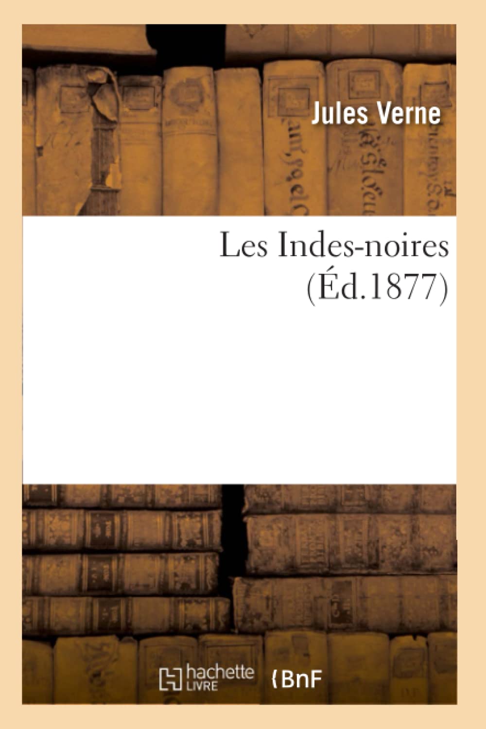 Les Indesnoires (D.1877) (Histoire) (French Edition),Used