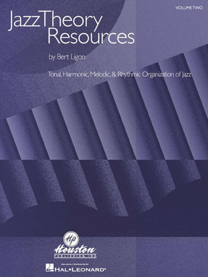Jazz Theory Resources: Volume 2,New