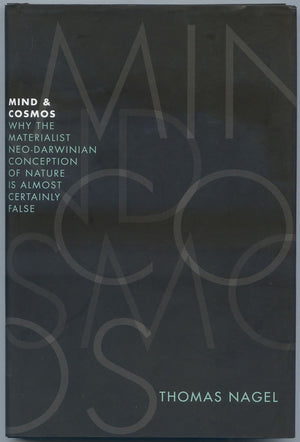 Mind & Cosmos: Why The Materialist Neodarwinian Conception Of Nature Is Almost Certainly False,New