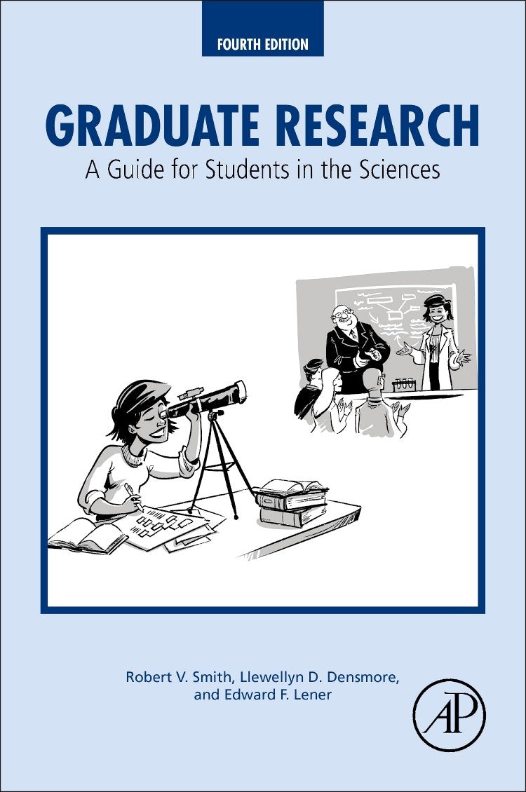 Graduate Research: A Guide for Students in the Sciences,Used