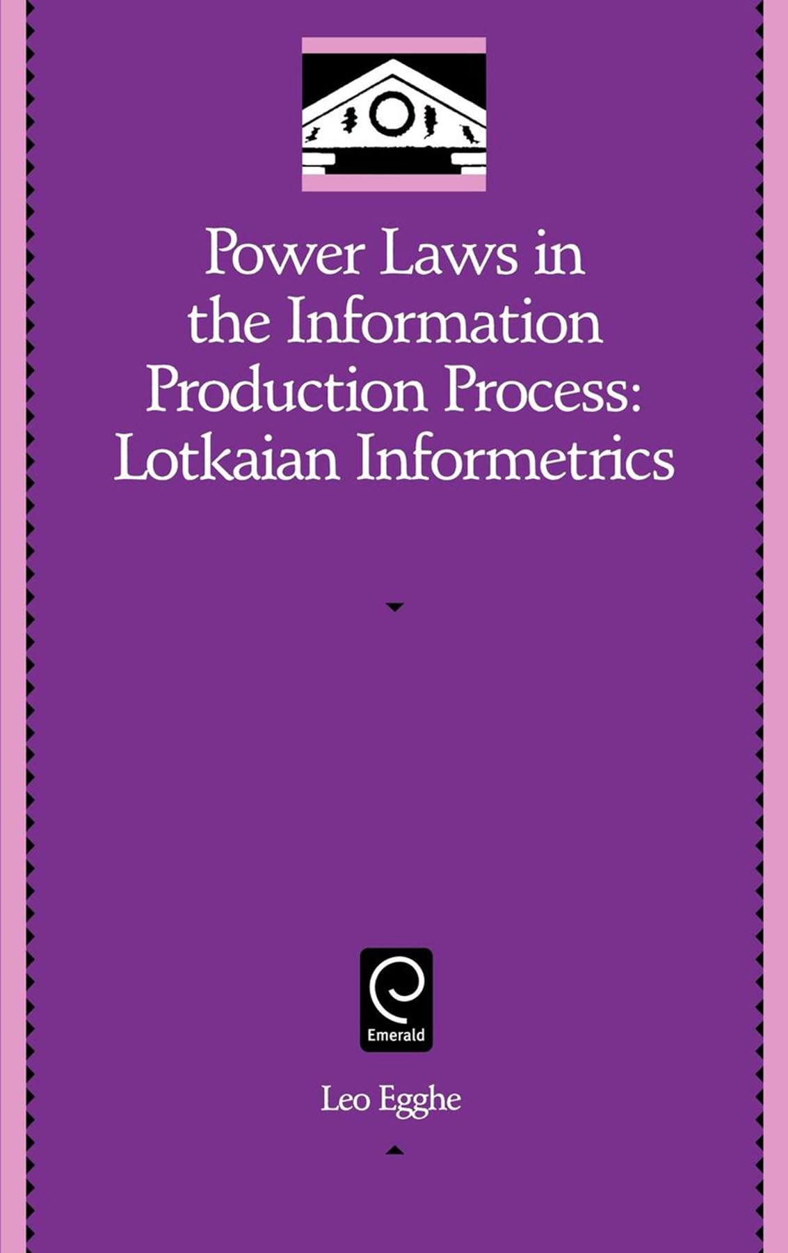 Power Laws in the Information Production Process: Lotkaian Informetrics (Library and Information Science, 5),Used