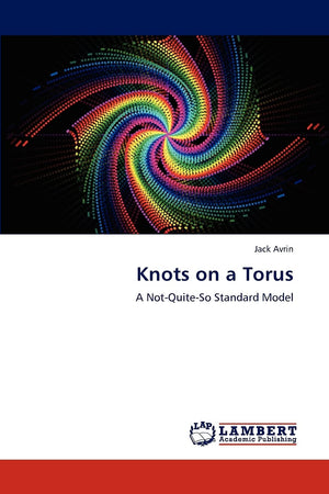 Knots on a Torus: A NotQuiteSo Standard Model,Used