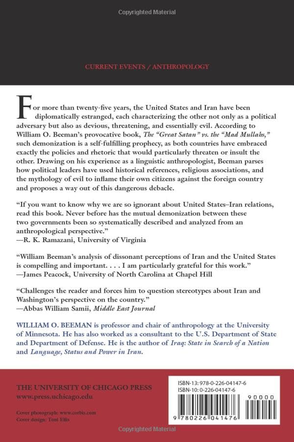 The Great Satan vs. the Mad Mullahs: How the United States and Iran Demonize Each Other,Used
