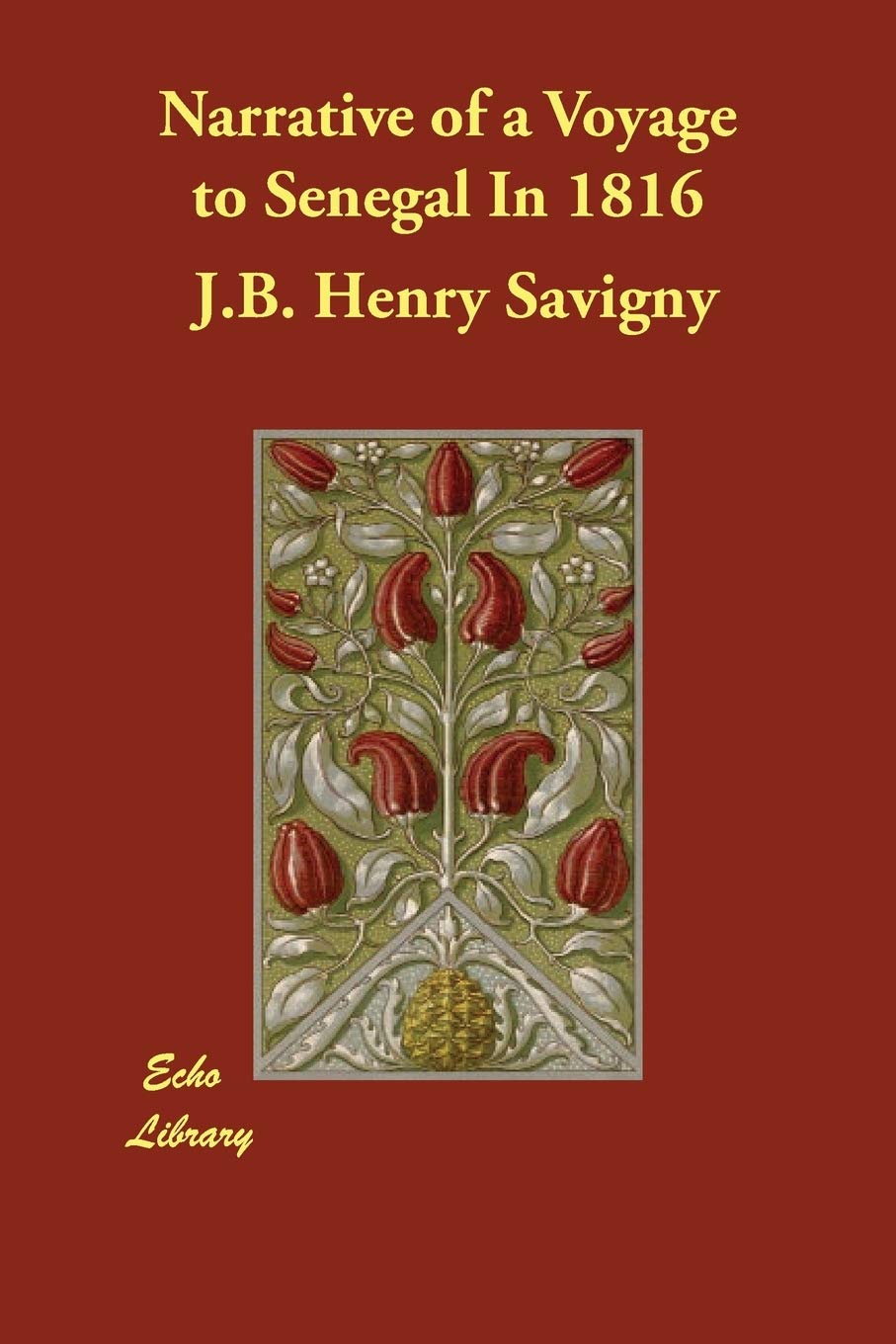 Narrative of a Voyage to Senegal in 1816,Used