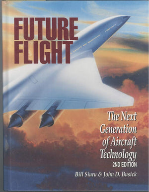 Future Flight: The Next Generation of Aircraft Technology,Used