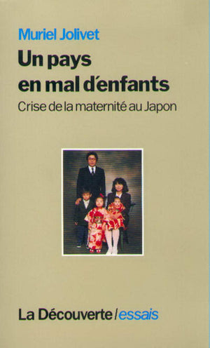 Un Pays En Mal D'Enfants