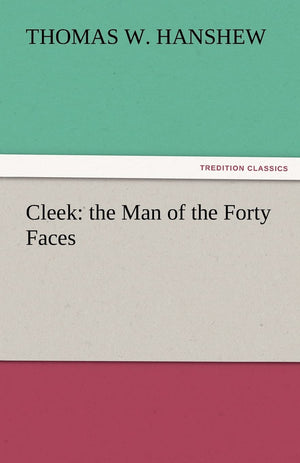 Cleek: The Man of the Forty Faces,Used