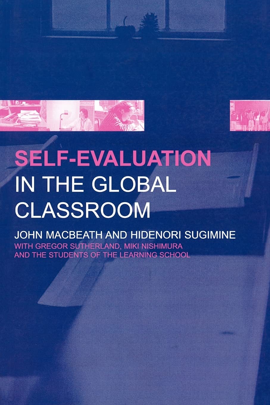 Selfevaluation In The Global Classroom (What'S In It Forschools)