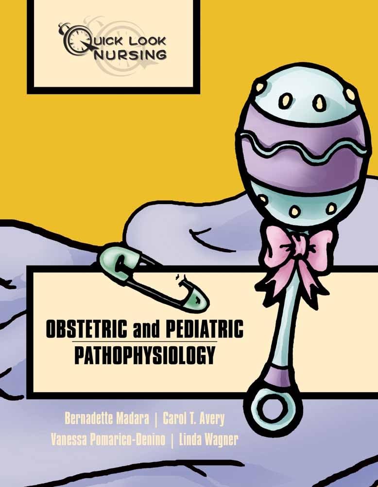 Quick Look Nursing: Obstetric and Pediatric Pathophysiology: Obstetric and Pediatric Pathophysiology,Used