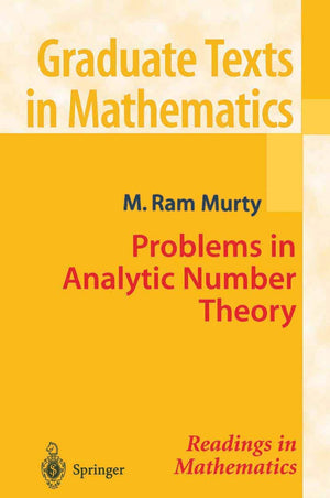 Problems in Analytic Number Theory (Graduate Texts in Mathematics / Readings in Mathematics)