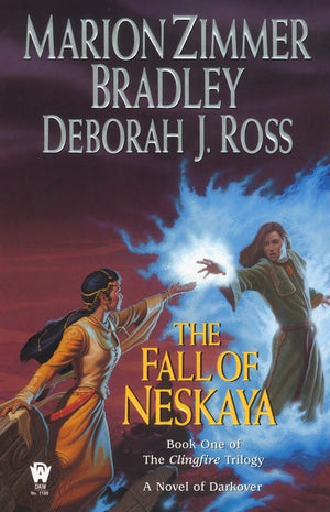 The Fall Of Neskaya: The Clingfire Trilogy, Volume I