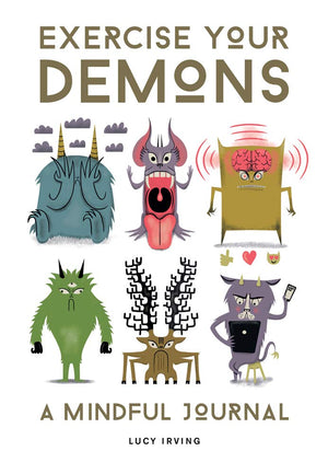 Exercise Your Demons: A Mindful Journal,Used
