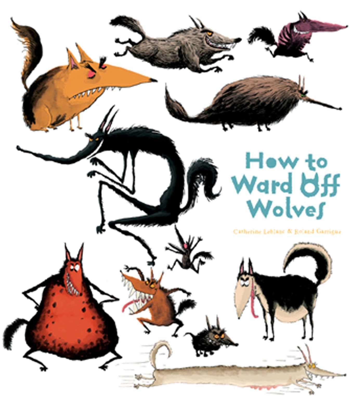 How To Ward Off Wolves (How To Banish Fears),Used