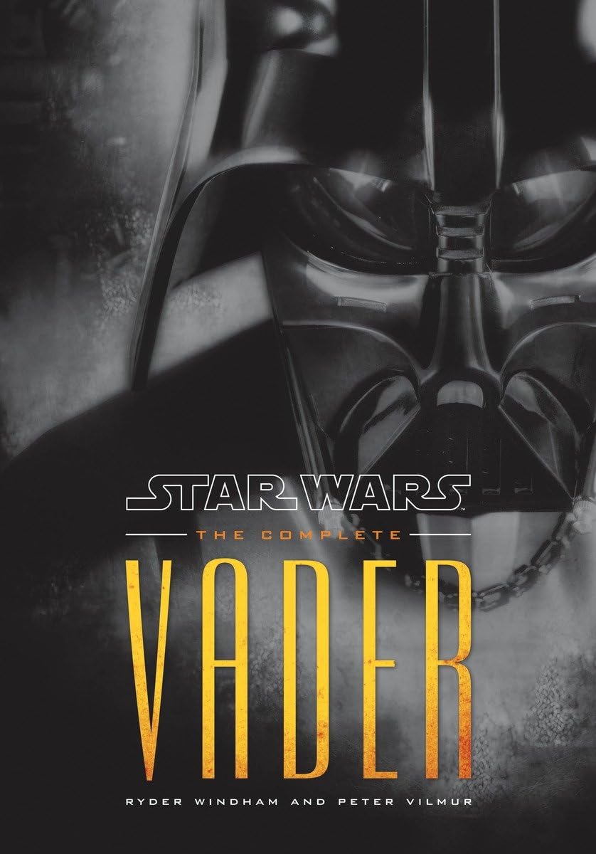 Star Wars: The Complete Vader (Star Wars  Legends),New