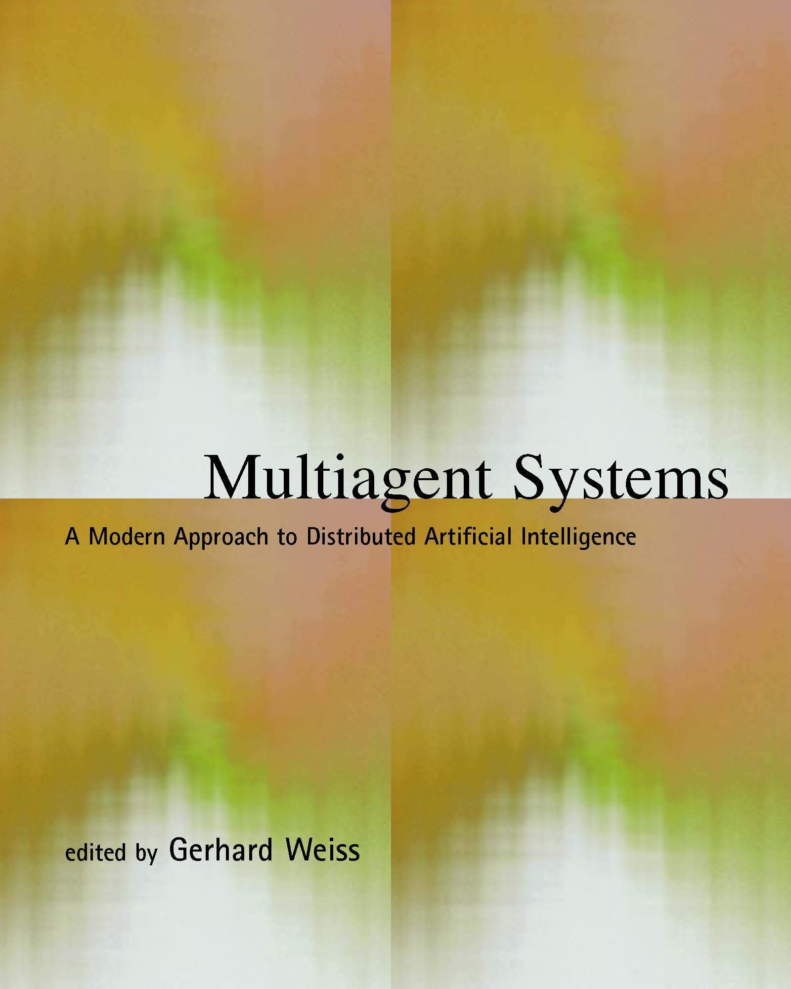Multiagent Systems: A Modern Approach to Distributed Artificial Intelligence,New